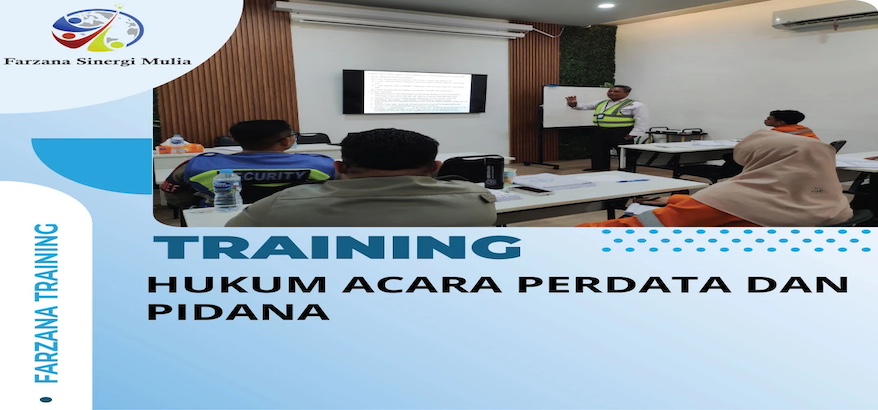 Peran Strategis Farzanatraining.com sebagai Tempat Training Hukum Perdata dan Pidana yang Terpercaya